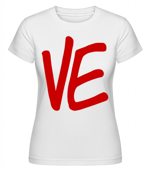 VE - Shirtinator Frauen T-Shirt - Weiß - Vorn