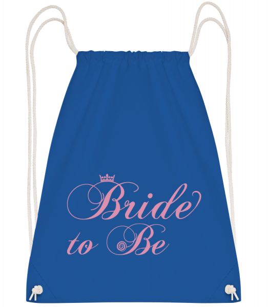 Bride To Be - Turnbeutel - Royalblau - Vorn