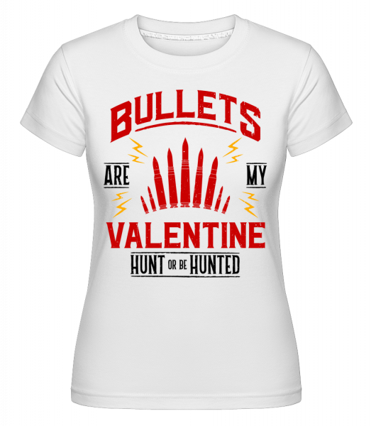 Bullets Are My Valentine - Shirtinator Frauen T-Shirt - Weiß - Vorn