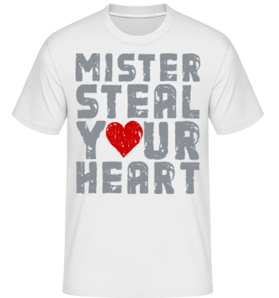 Mister Steal Your Heart -  Shirtinator Men's T-Shirt - White - imagedescription.FrontImage