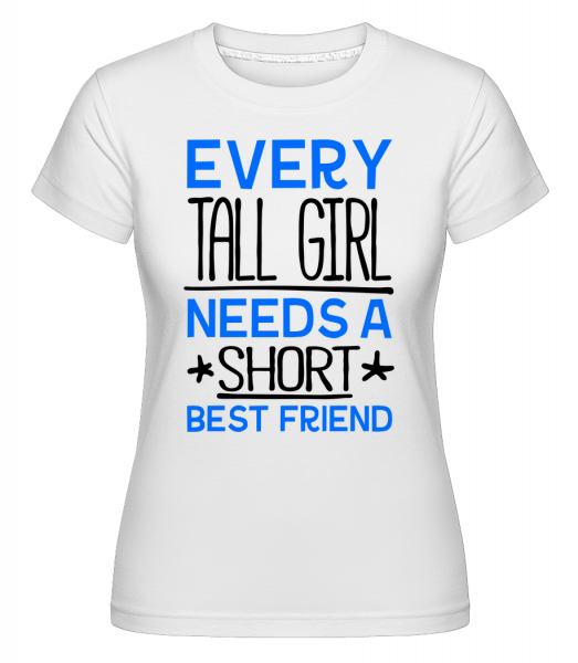 A Short Best Friend - Shirtinator Frauen T-Shirt - Weiß - Vorn