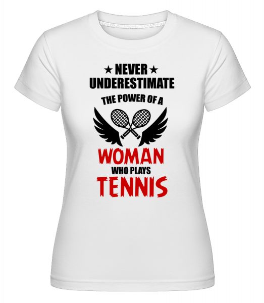 Woman Who Play Tennis - Shirtinator Frauen T-Shirt - Weiß - Vorn