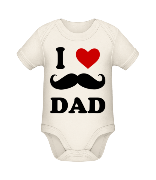 I Love Dad - Body ecológico para bebé - Crema - delante