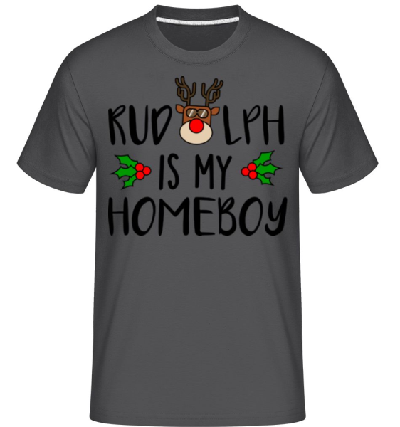 Rudolph Is My Homeboy - Shirtinator Männer T-Shirt - Anthrazit - Vorne