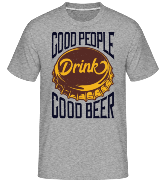 Drink Good Beer -  Shirtinator Men's T-Shirt - Heather grey - imagedescription.FrontImage