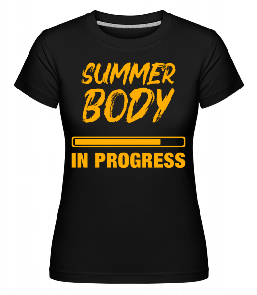 Summer Body in Progress - Shirtinator Frauen T-Shirt - Schwarz - Vorn