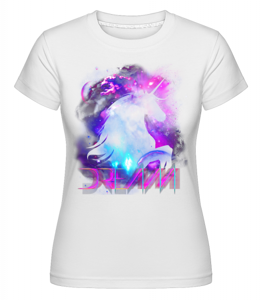Dream Unicorn - Shirtinator Frauen T-Shirt - Weiß - Vorn