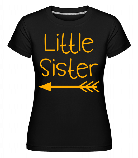 Little Sister - Shirtinator Frauen T-Shirt - Schwarz - Vorn