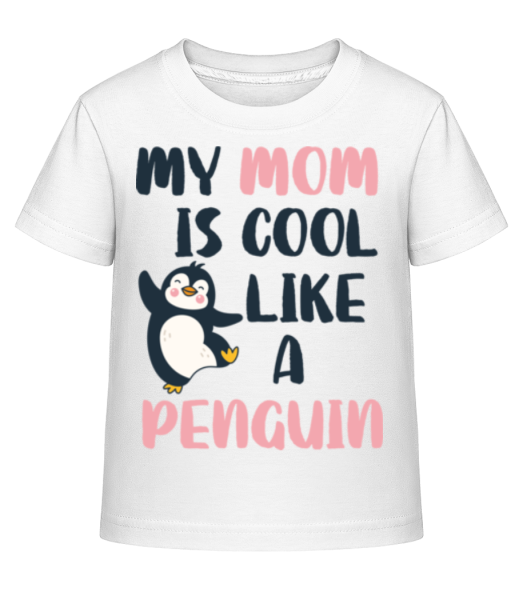 My Mom Is Cool Like_A Penguin - Camiseta Shirtinator para niños - Blanco - delante