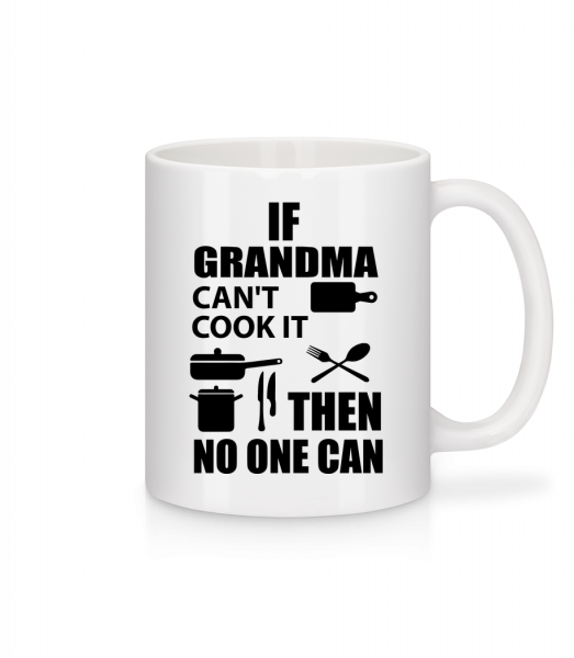 If Grandma Can't Cook It - Tasse - Weiß - Vorn