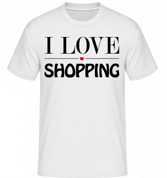 I Love Shopping - Shirtinator Männer T-Shirt - Weiß - Vorn