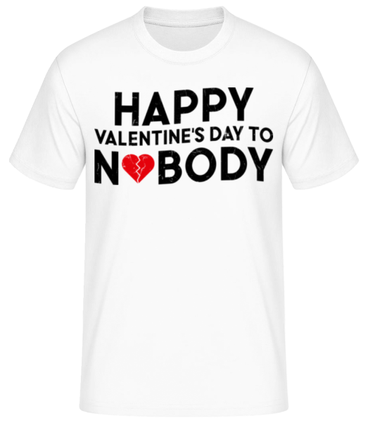 Happy Valentine's Day To Nobody - Camiseta básica para hombre - Blanco - delante