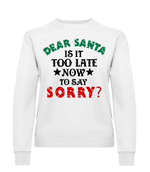 Dear Santa Is It Too Late? - Jersey para mujer - Blanco - delante