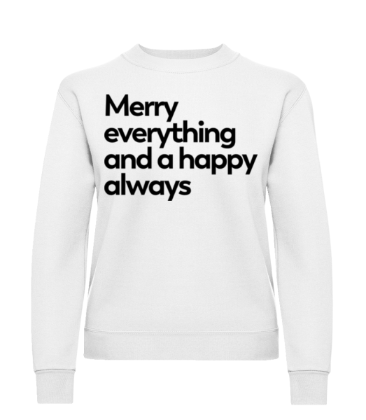 Merry Everything Happy Always - Jersey para mujer - Blanco - delante