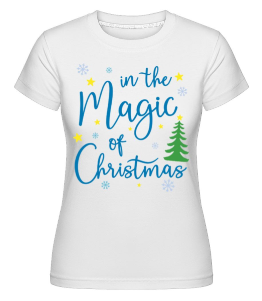 In The Magic Of Christmas - Shirtinator Frauen T-Shirt - Weiß - Vorne
