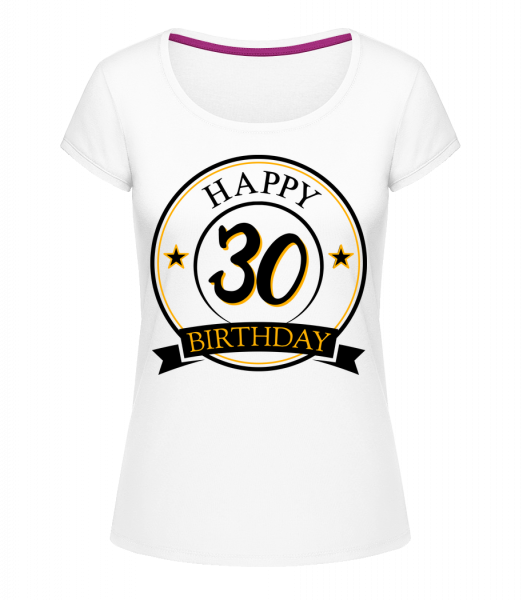 Happy Birthday 30 - Frauen T-Shirt U-Ausschnitt - Weiß - Vorn