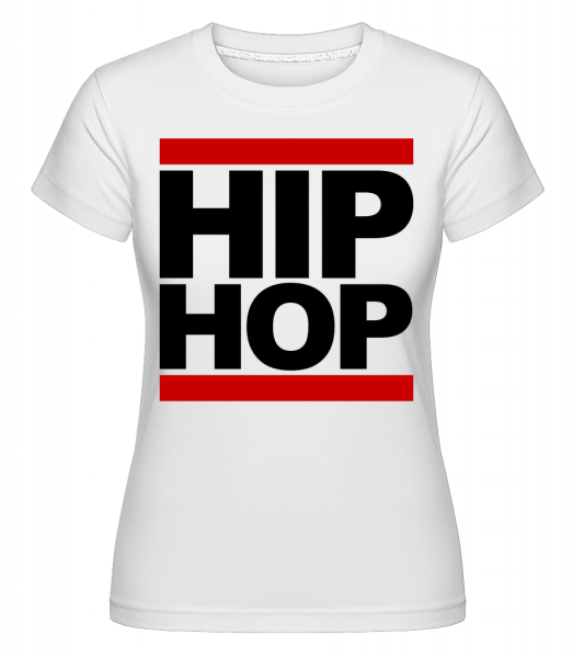 Hip Hop Logo - Shirtinator Frauen T-Shirt - Weiß - Vorn