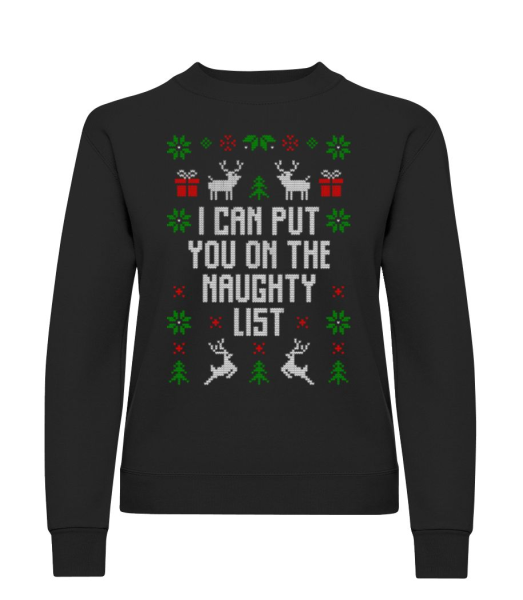 I Can Put You On The Naugthy List - Women's Sweatshirt - Black - imagedescription.FrontImage