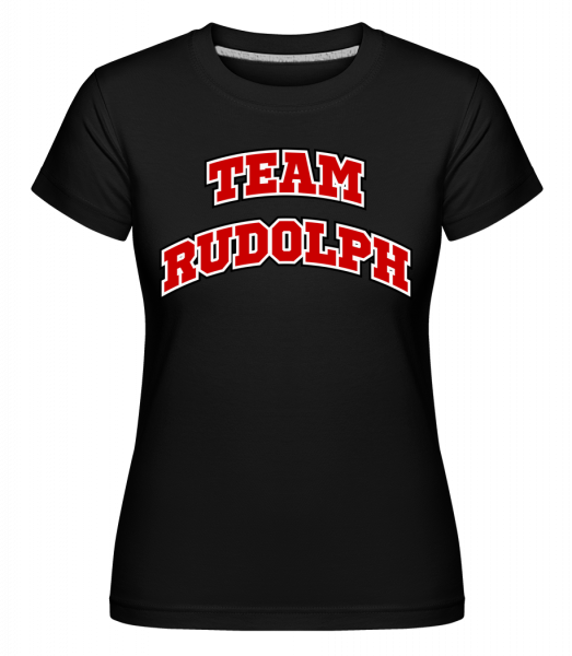 Team Rudolph - Shirtinator Frauen T-Shirt - Schwarz - Vorn