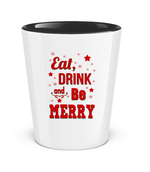 Eat, Drink And Be Merry - Vaso de chupito bicolor - Blanco / Negro - delante