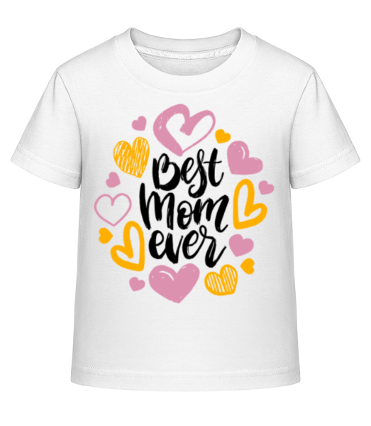 Best Mom Ever - Camiseta Shirtinator para niños - Blanco - delante