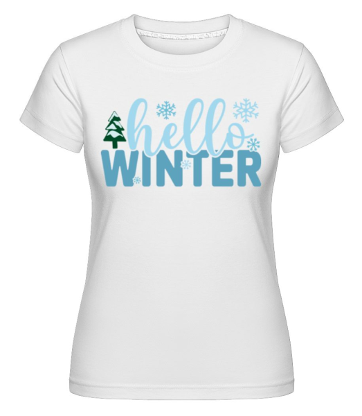 Hello Winter - Shirtinator Frauen T-Shirt - Weiß - Vorne