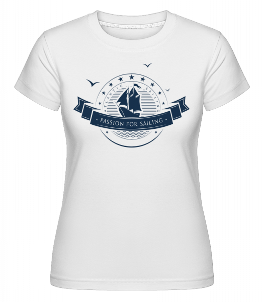 Passion For Sailing Logo - Shirtinator Frauen T-Shirt - Weiß - Vorn