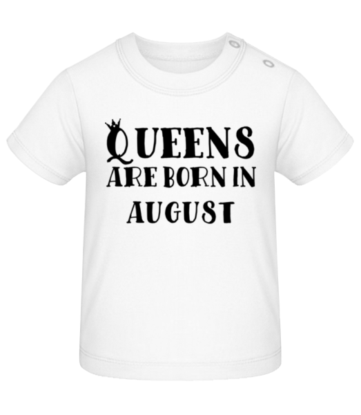 Queens Are Born In August - Camiseta de bebé - Blanco - delante