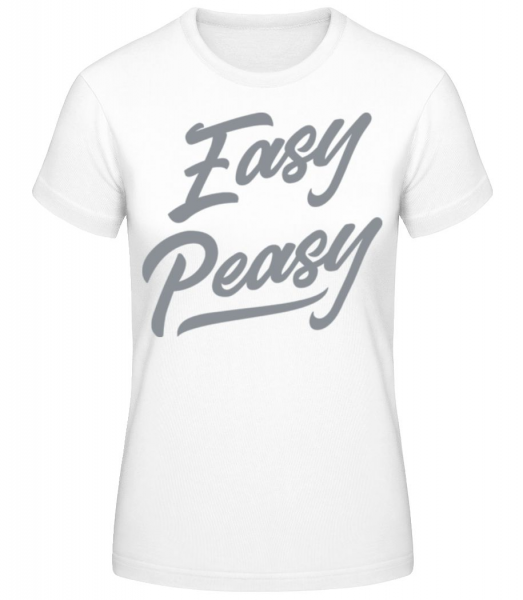 Easy Peasy - Frauen Basic T-Shirt - Weiß - Vorne