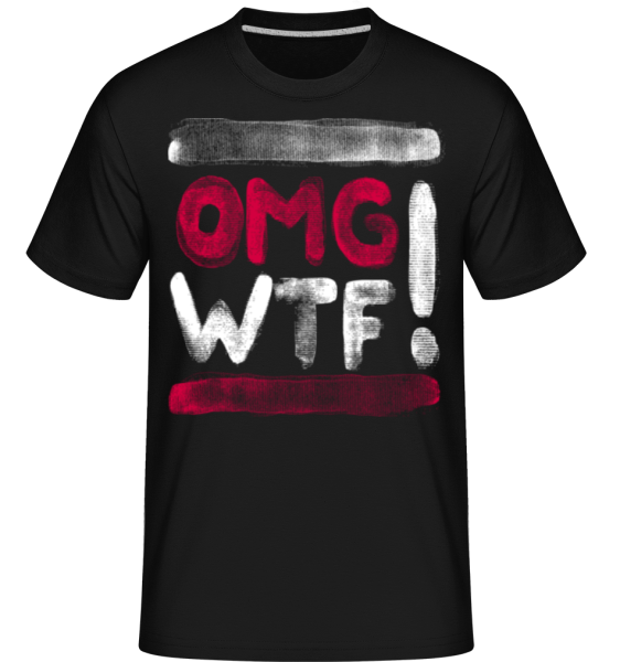 OMG WTF -  Shirtinator Men's T-Shirt - Black - imagedescription.FrontImage
