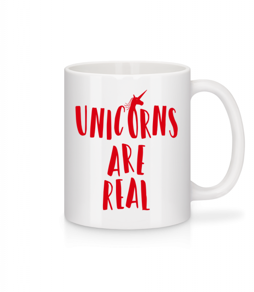 Unicorns Are Real - Tasse - Weiß - Vorn