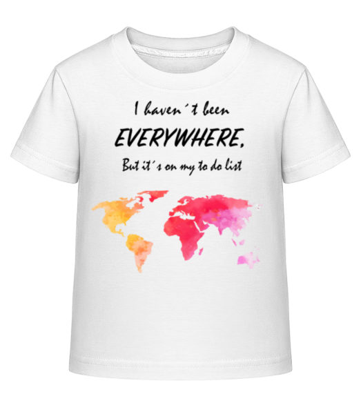 I Havent Been Everywhere - Camiseta Shirtinator para niños - Blanco - delante