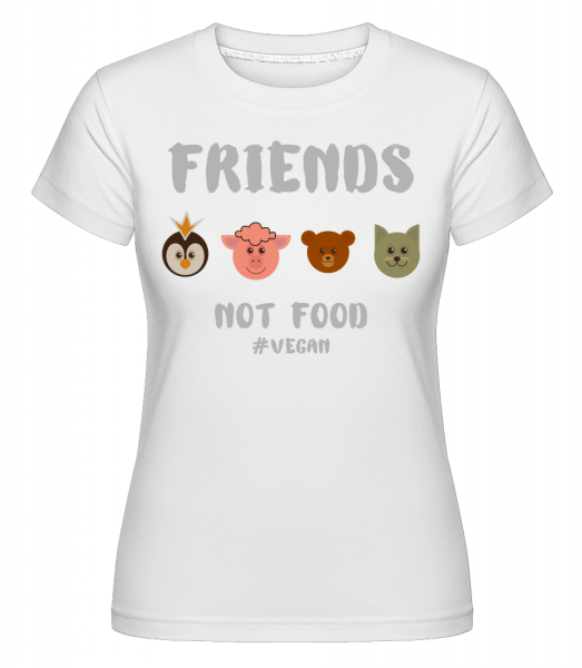 Friends Not Food - Shirtinator Frauen T-Shirt - Weiß - Vorn
