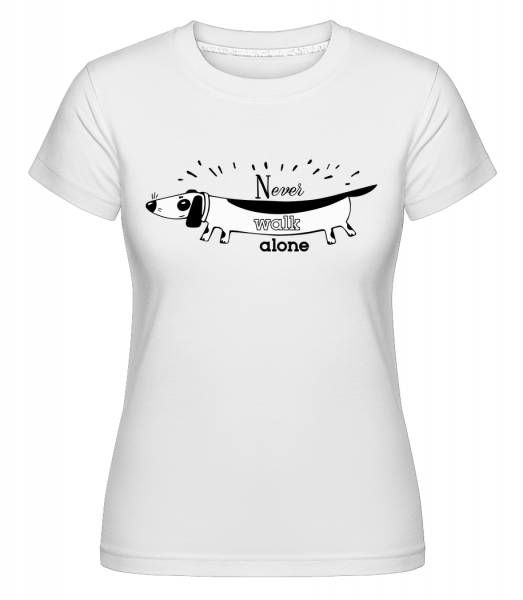 Never Walk Alone Dachshund - Shirtinator Frauen T-Shirt - Weiß - Vorn
