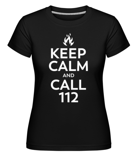 Keep Calm And Call 112 - Camiseta Shirtinator de mujer - Negro - delante
